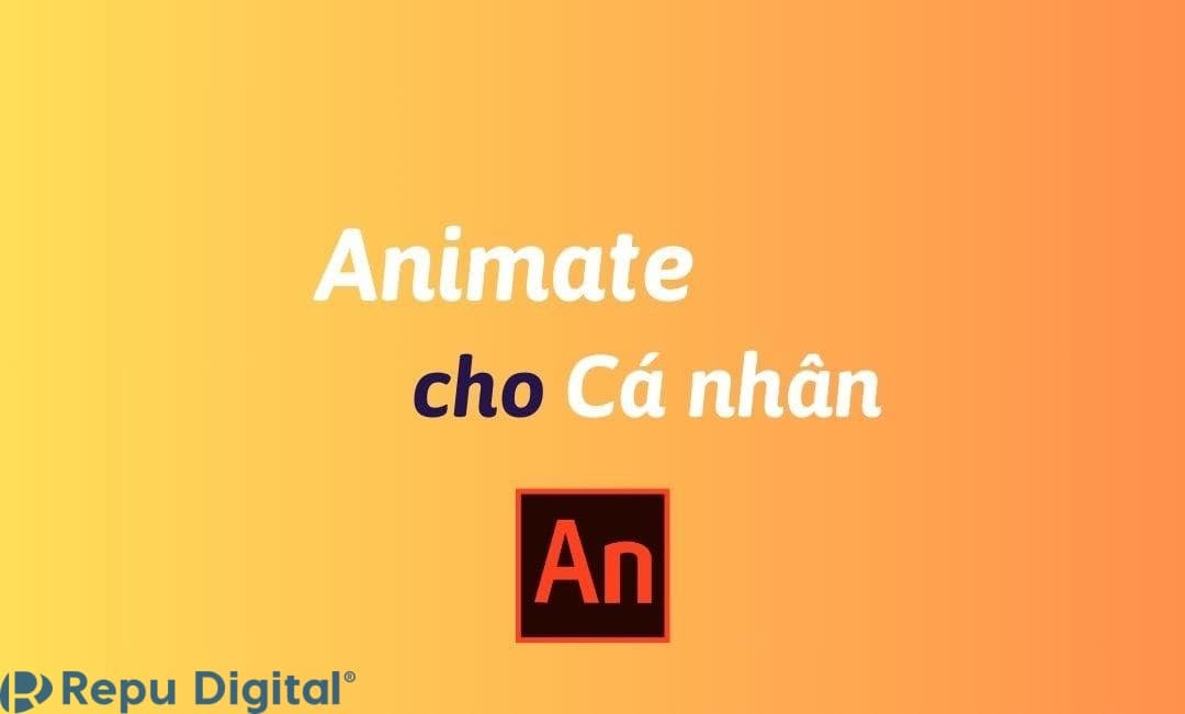 Mua Animate cho cá nhân bản quyền chính hãng