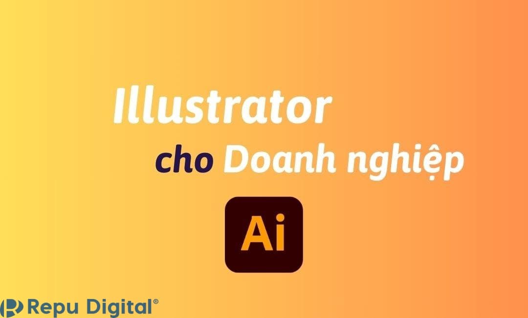 Mua Illustrator cho doanh nghiệp bản quyền chính hãng 1 năm